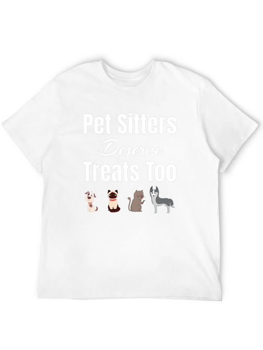 Pet Sitters Deserve Treats Too T-Shirt