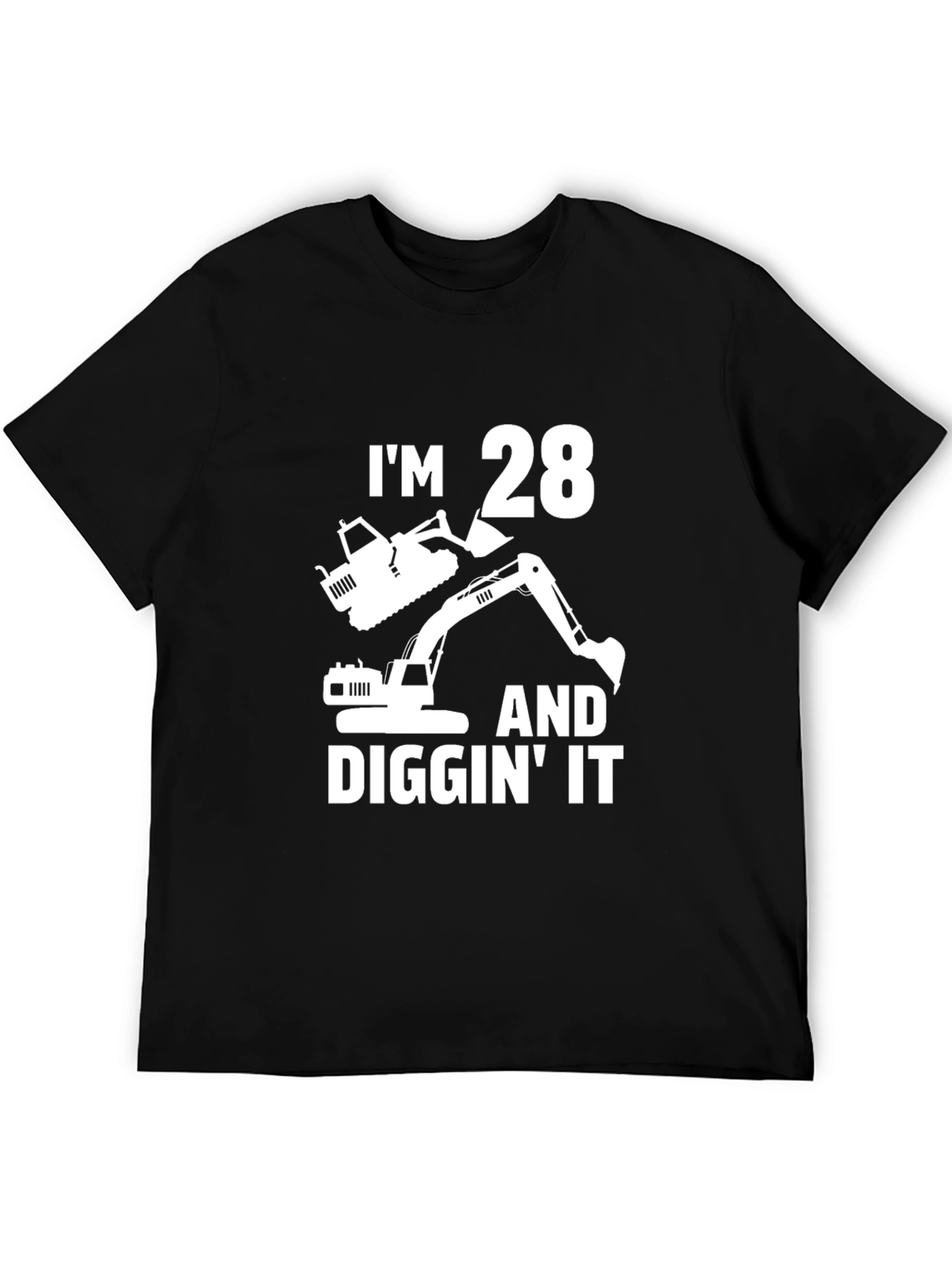 28 Diggin It Birthday T-Shirt