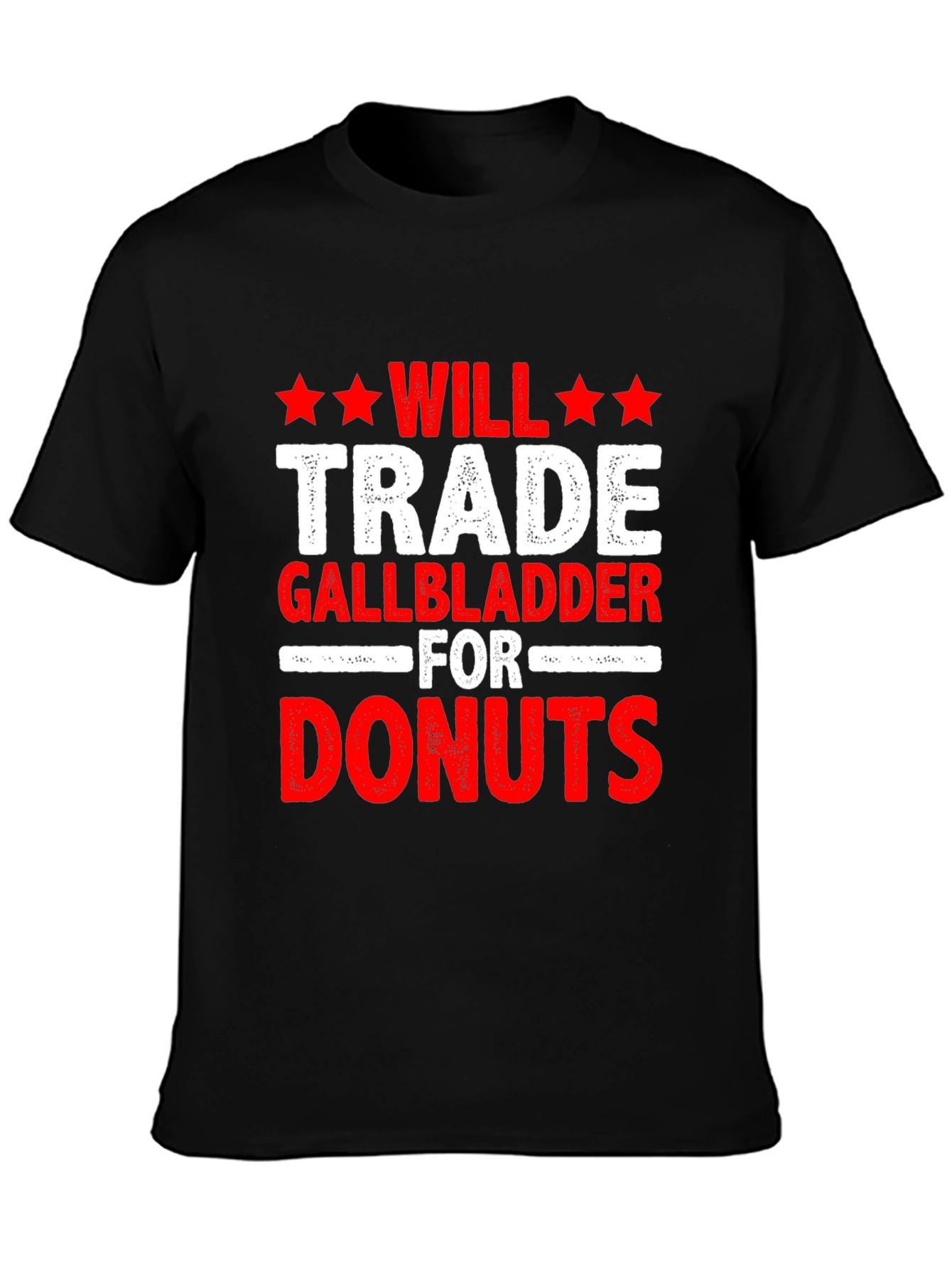 Will Trade Gallbladder for Donuts Graphic Tee