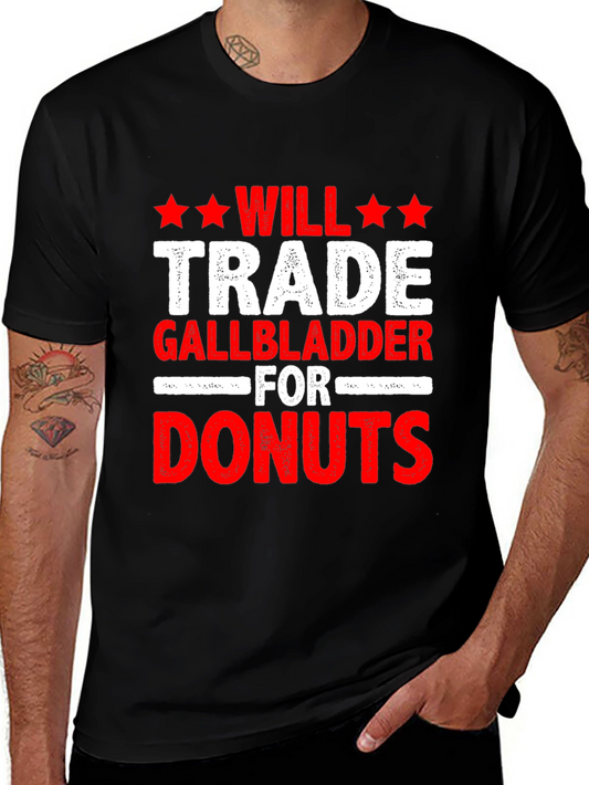 Will Trade Gallbladder for Donuts Graphic Tee
