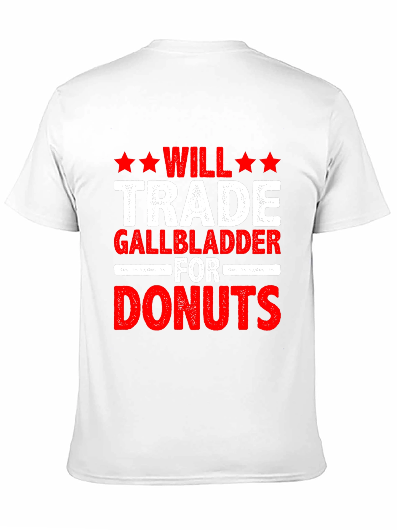 Will Trade Gallbladder for Donuts Graphic Tee