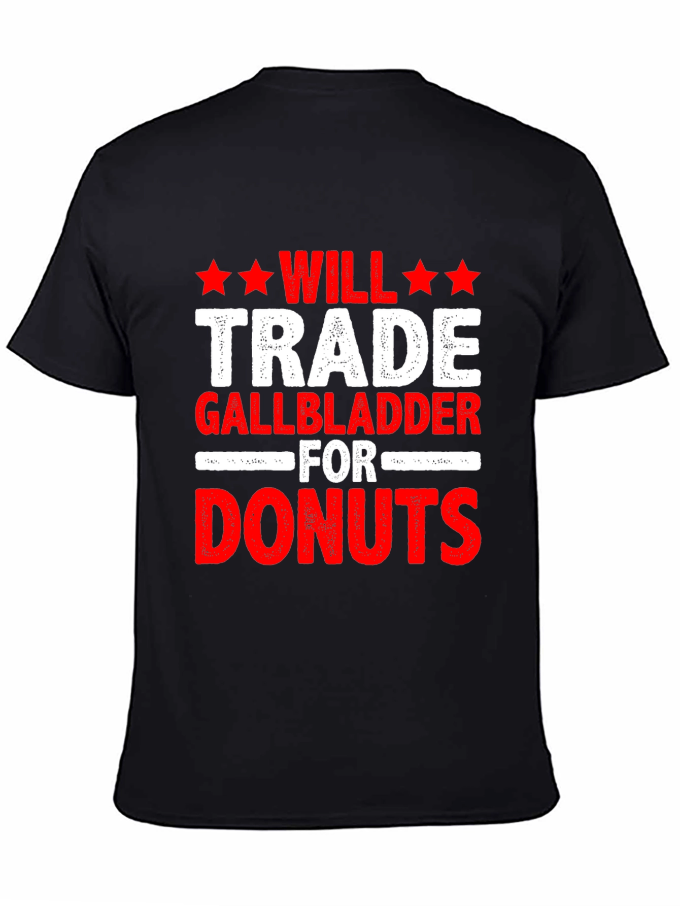 Will Trade Gallbladder for Donuts Graphic Tee