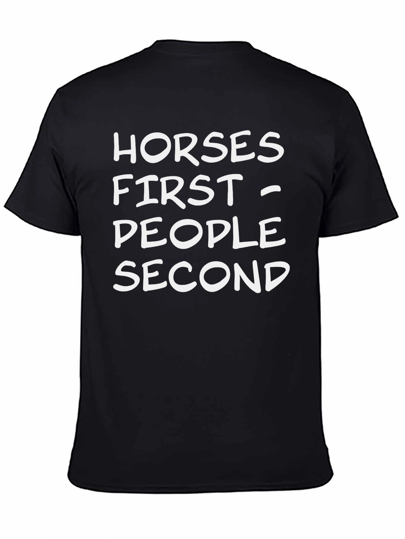 Horses First - People Second Black T-Shirt