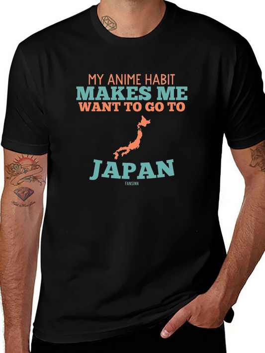 My Anime Habit T-Shirt: Makes Me Want to Go To Japan!