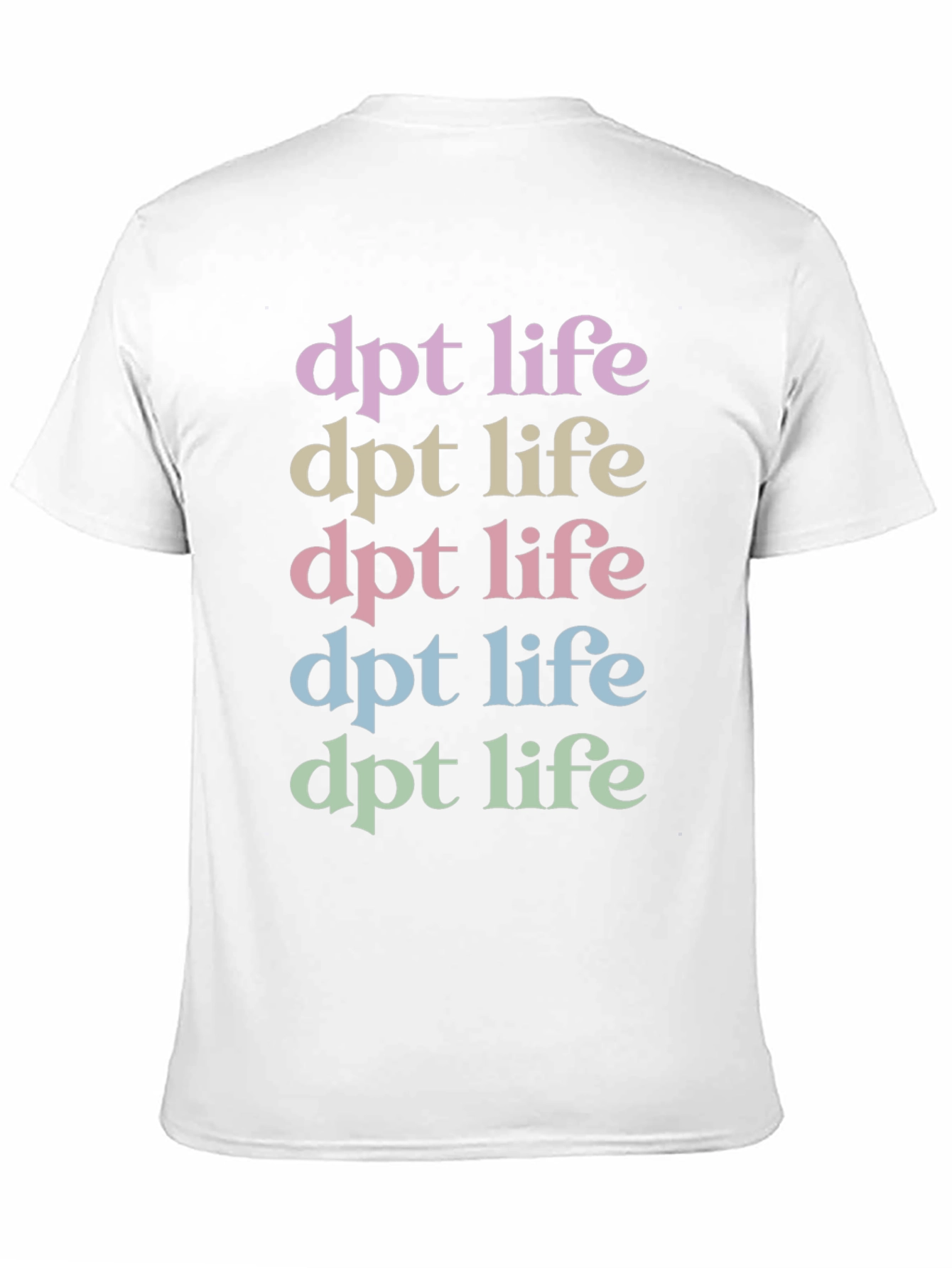 DPT Life T-Shirt - Therapist Apparel