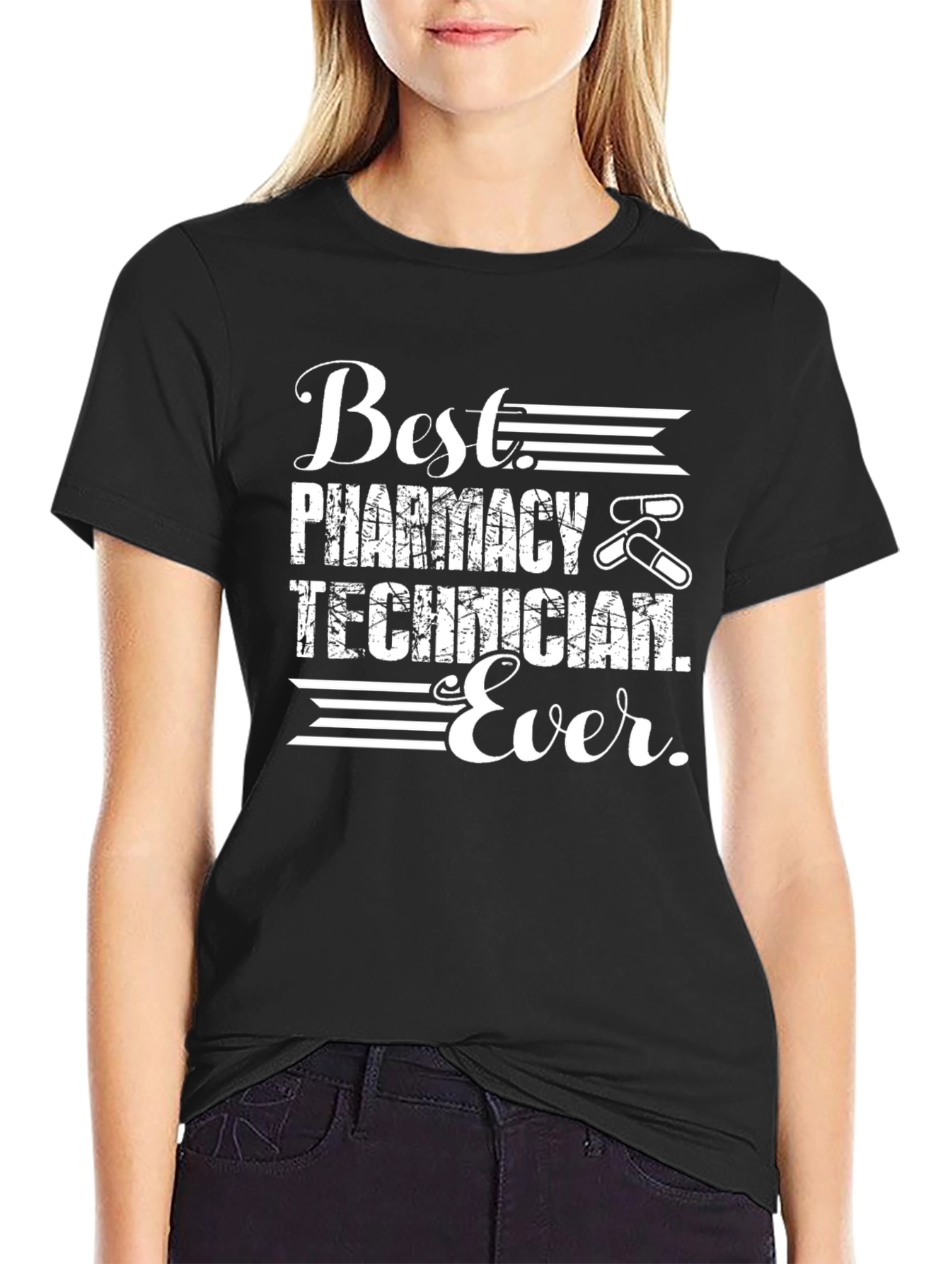 Best Pharmacy Technician Ever T-Shirt
