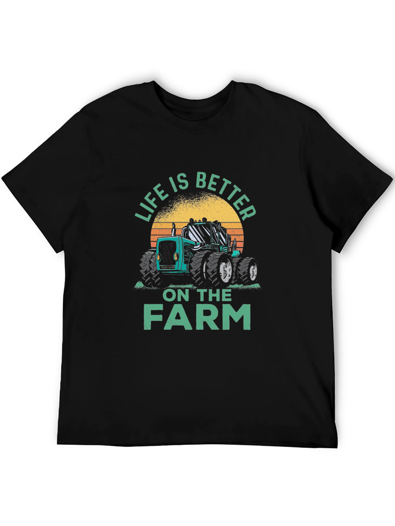 Life is Better on the Farm Tractor T-Shirt