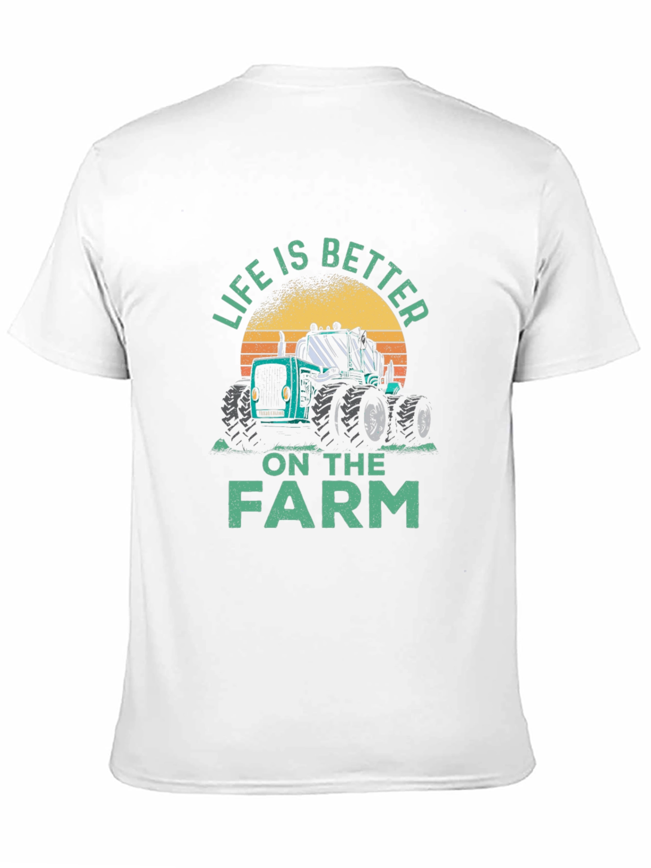 Life is Better on the Farm Tractor T-Shirt