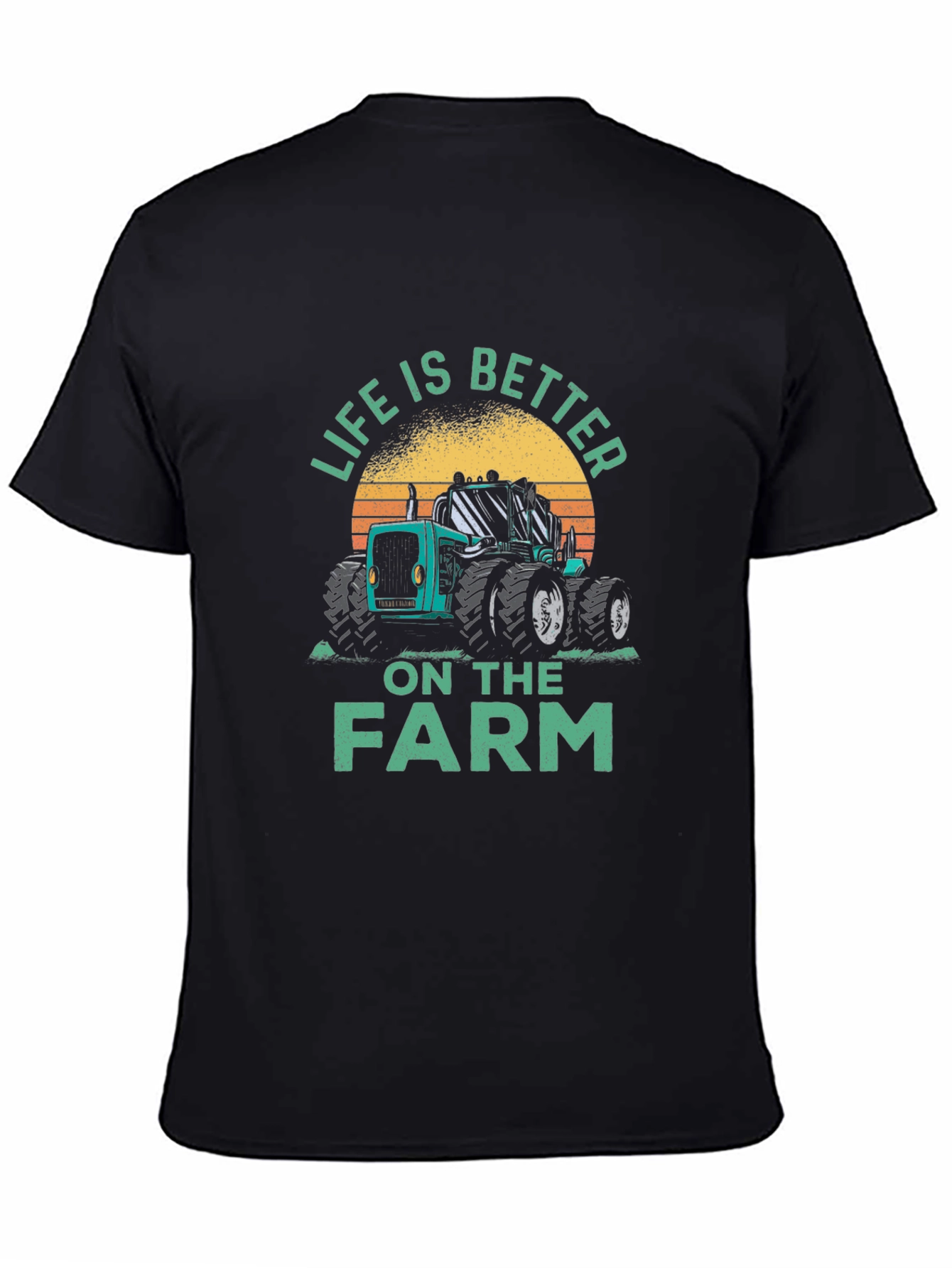 Life is Better on the Farm Tractor T-Shirt