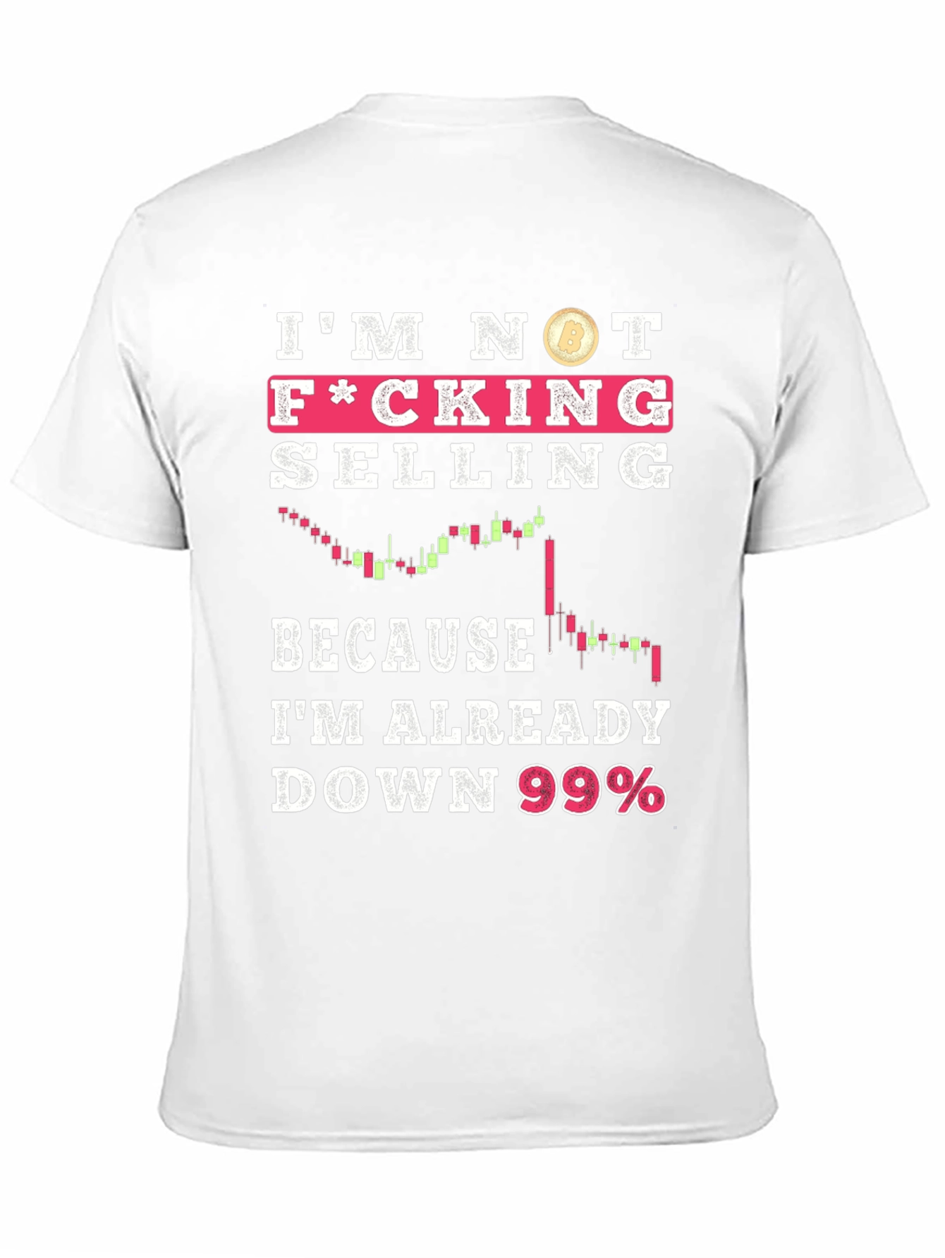 Im Not Selling Crypto T-Shirt