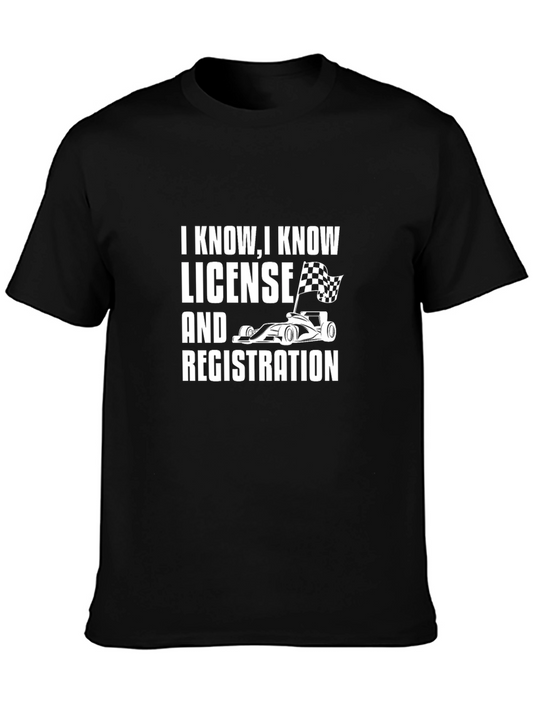 Funny Racing Car T-Shirt - License and Registration Joke
