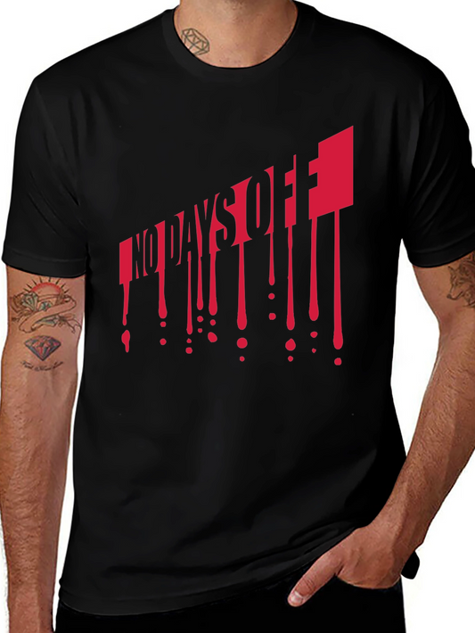 No Days Off Graphic T-Shirt