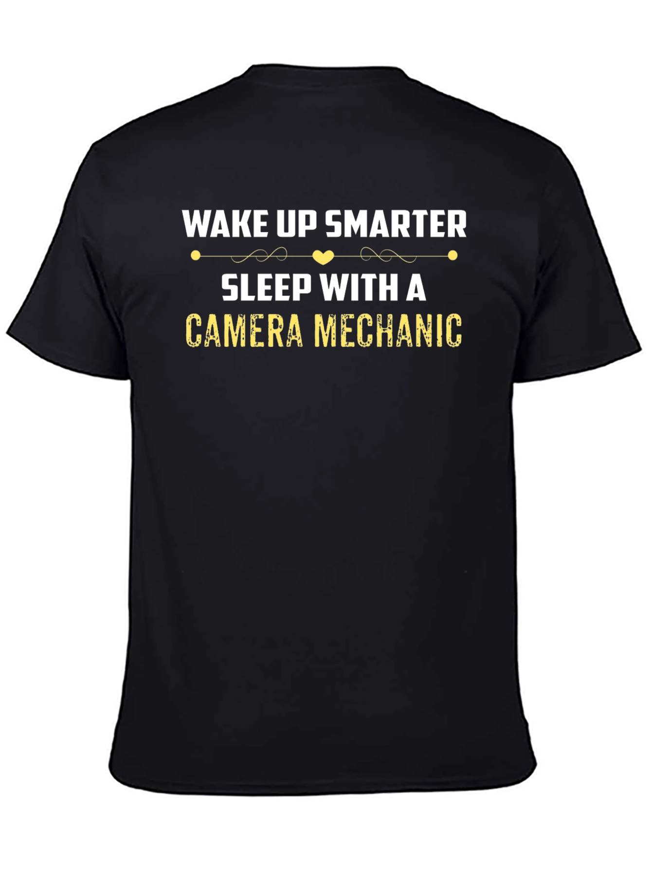 Wake Up Smarter Camera Mechanic Black T-Shirt