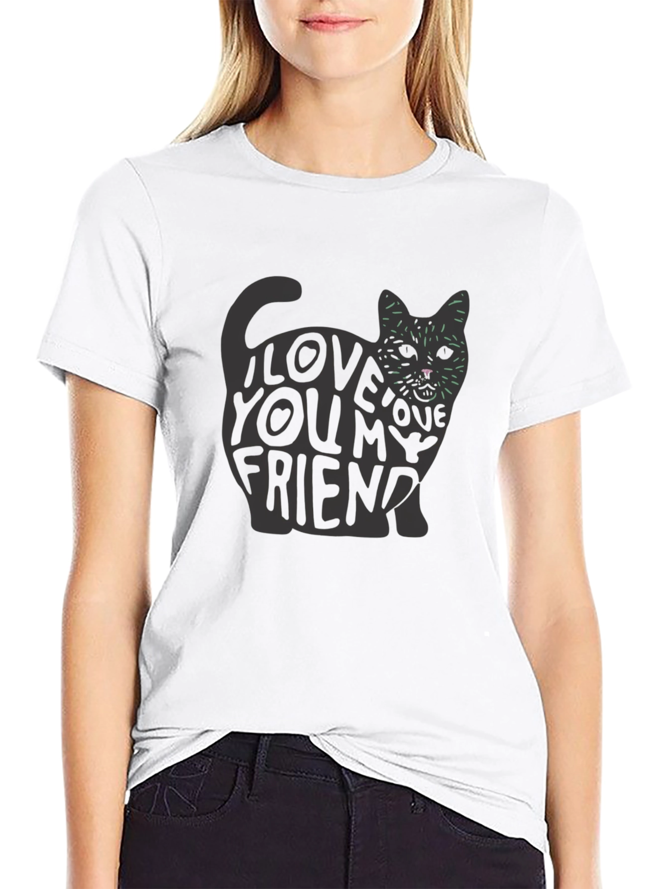 I Love You My Friend Cat Graphic T-Shirt