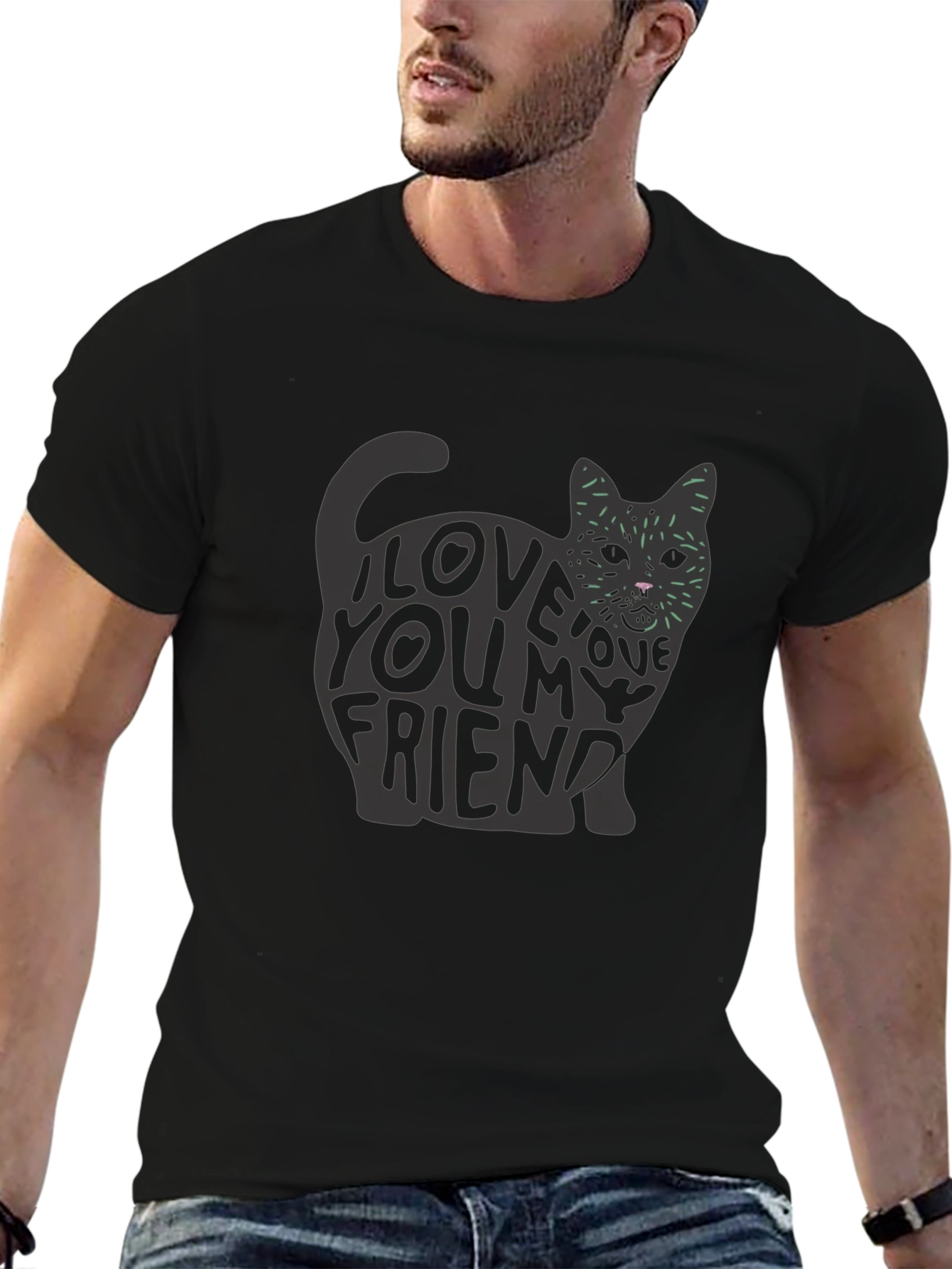 I Love You My Friend Cat Graphic T-Shirt