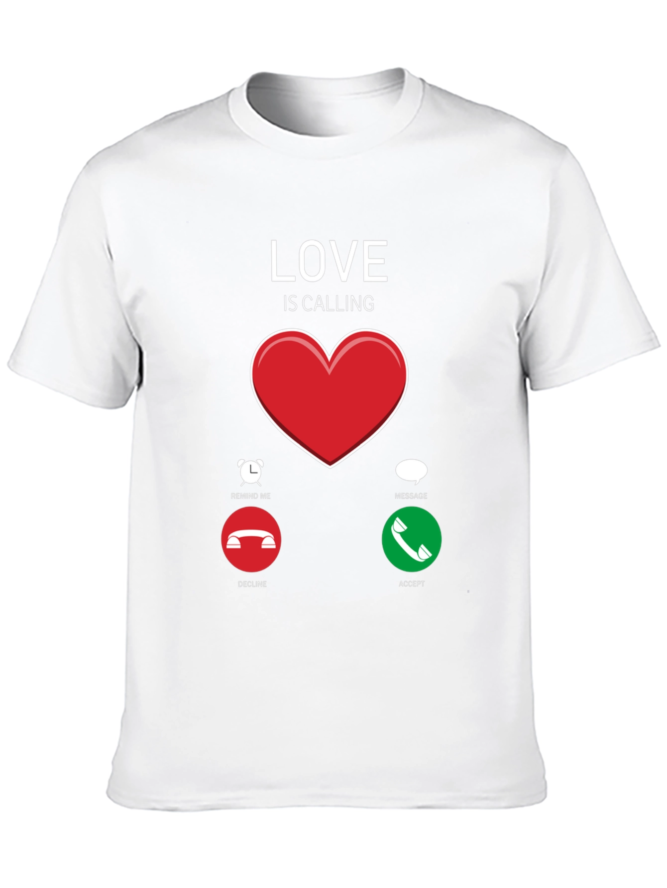 Love is Calling T-Shirt