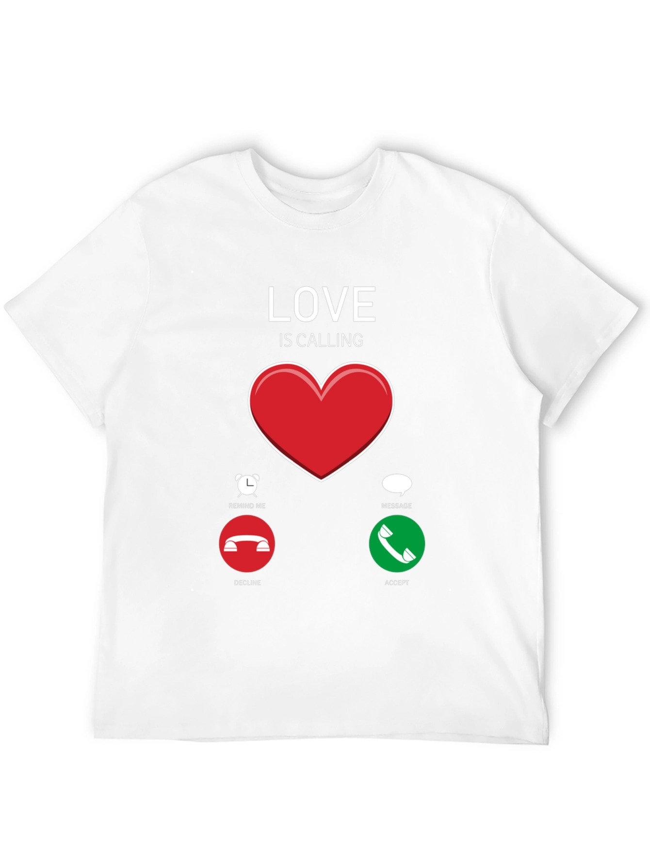 Love is Calling T-Shirt