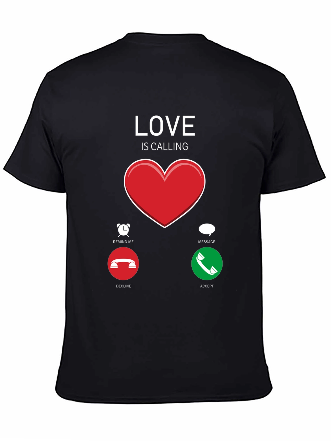 Love is Calling T-Shirt