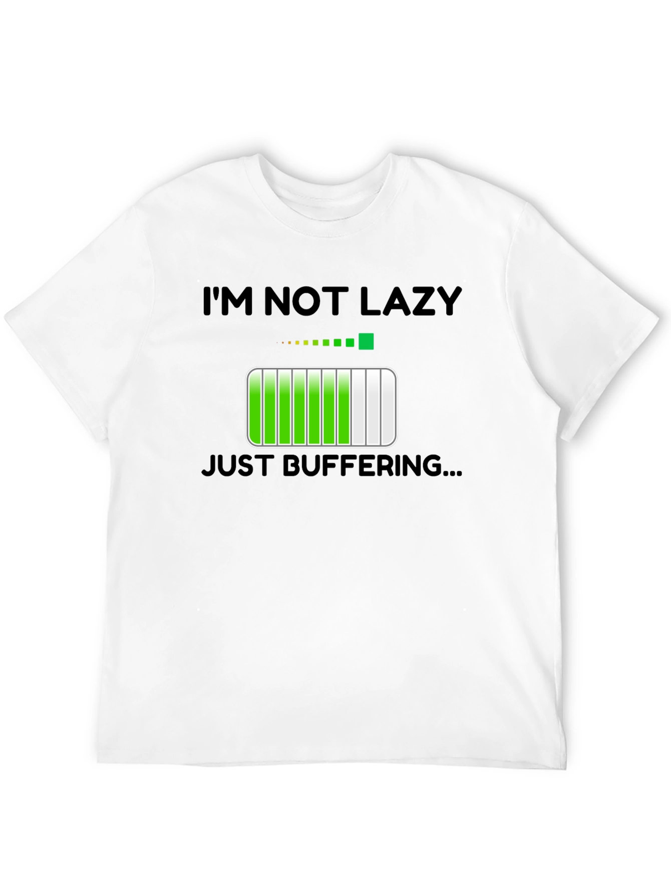 Im Not Lazy Just Buffering Funny T-Shirt