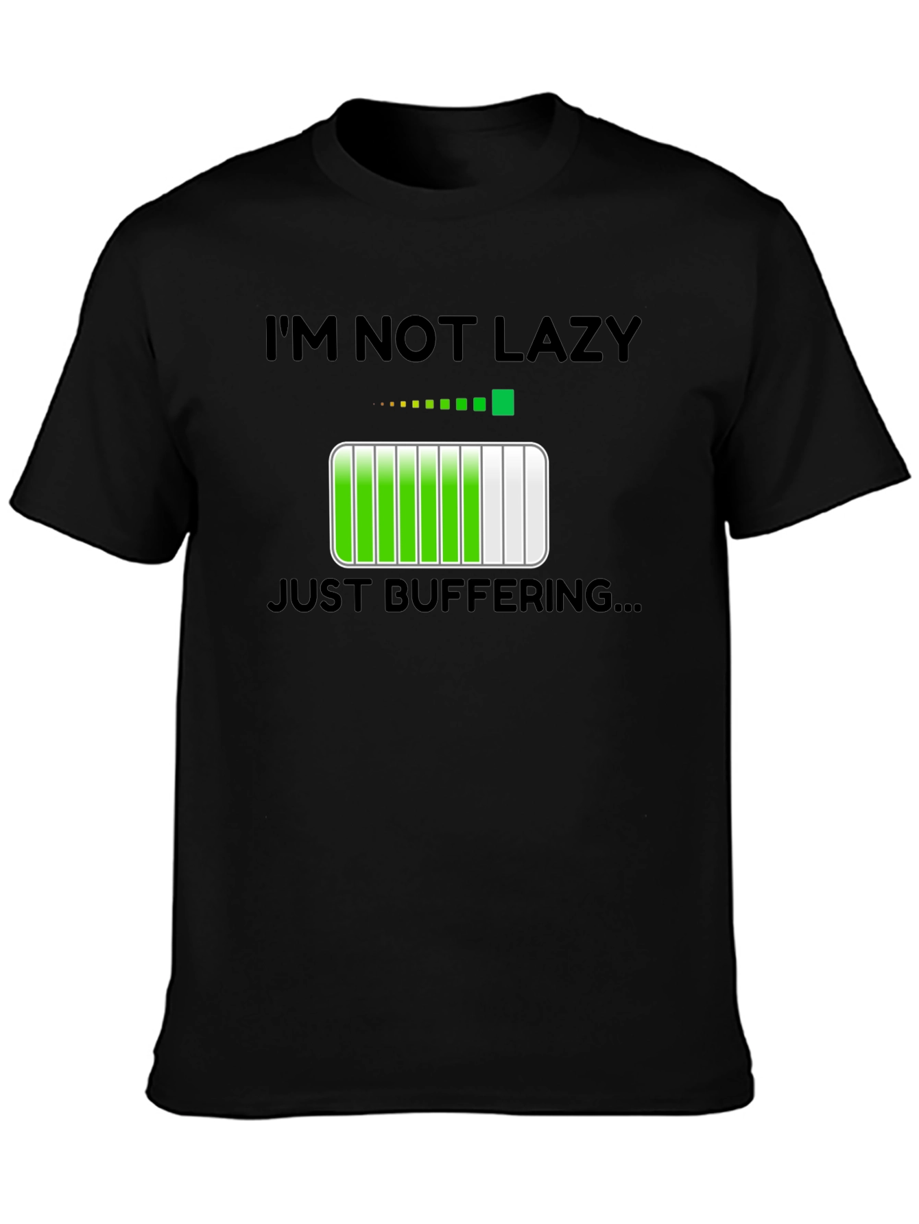 Im Not Lazy Just Buffering Funny T-Shirt