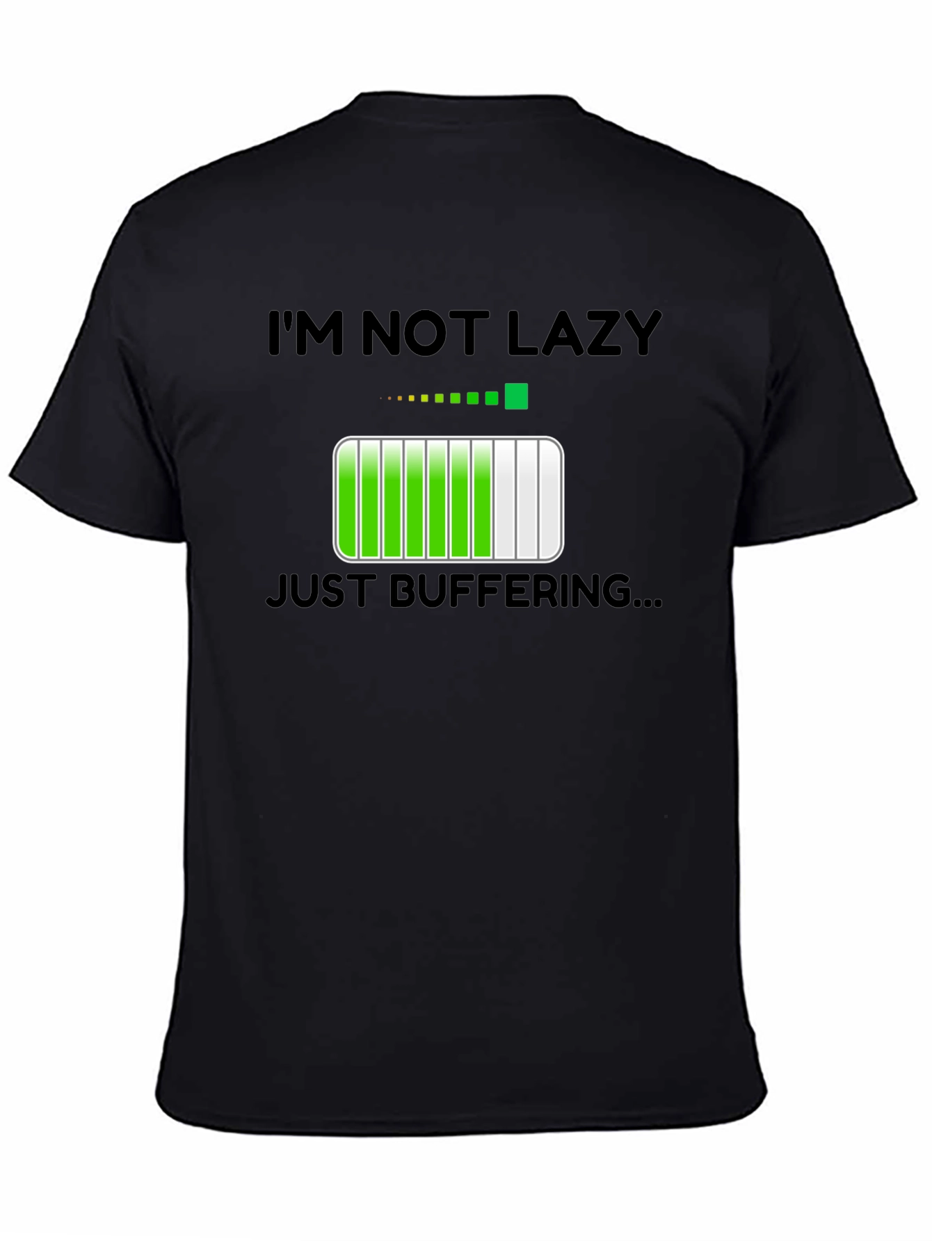 Im Not Lazy Just Buffering Funny T-Shirt