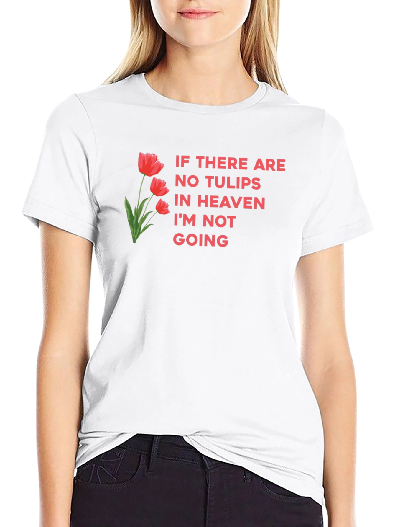 Tulips in Heaven Graphic Tee - Funny T-Shirt