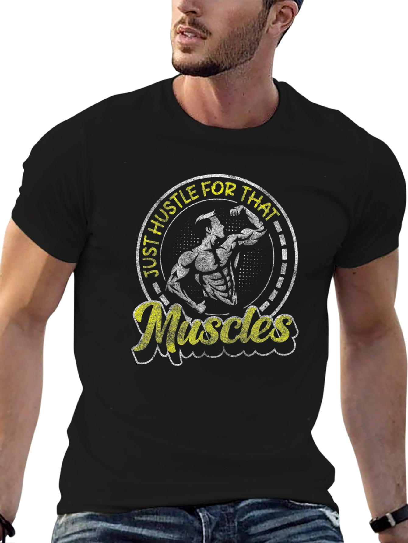 Just Hustle For That Muscles Gym T-Shirt