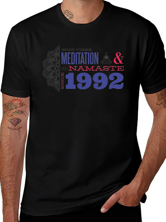 Meditation & Namaste Since 1992 T-Shirt
