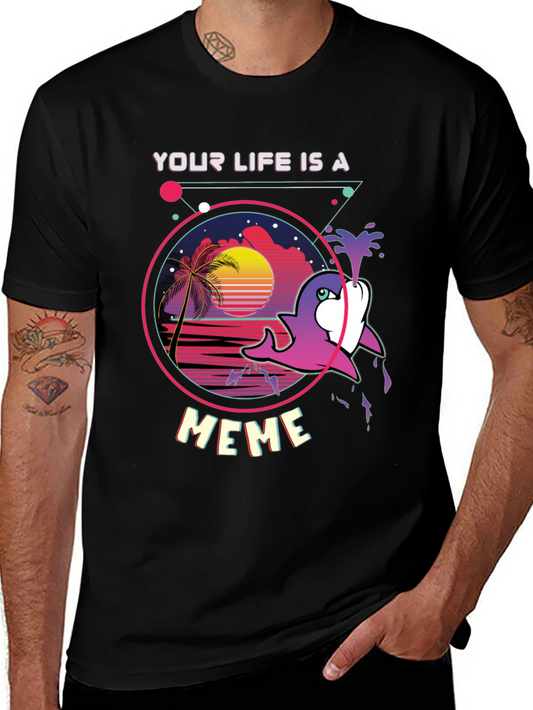 Your Life Is A Meme T-Shirt - Retro Dolphin Design