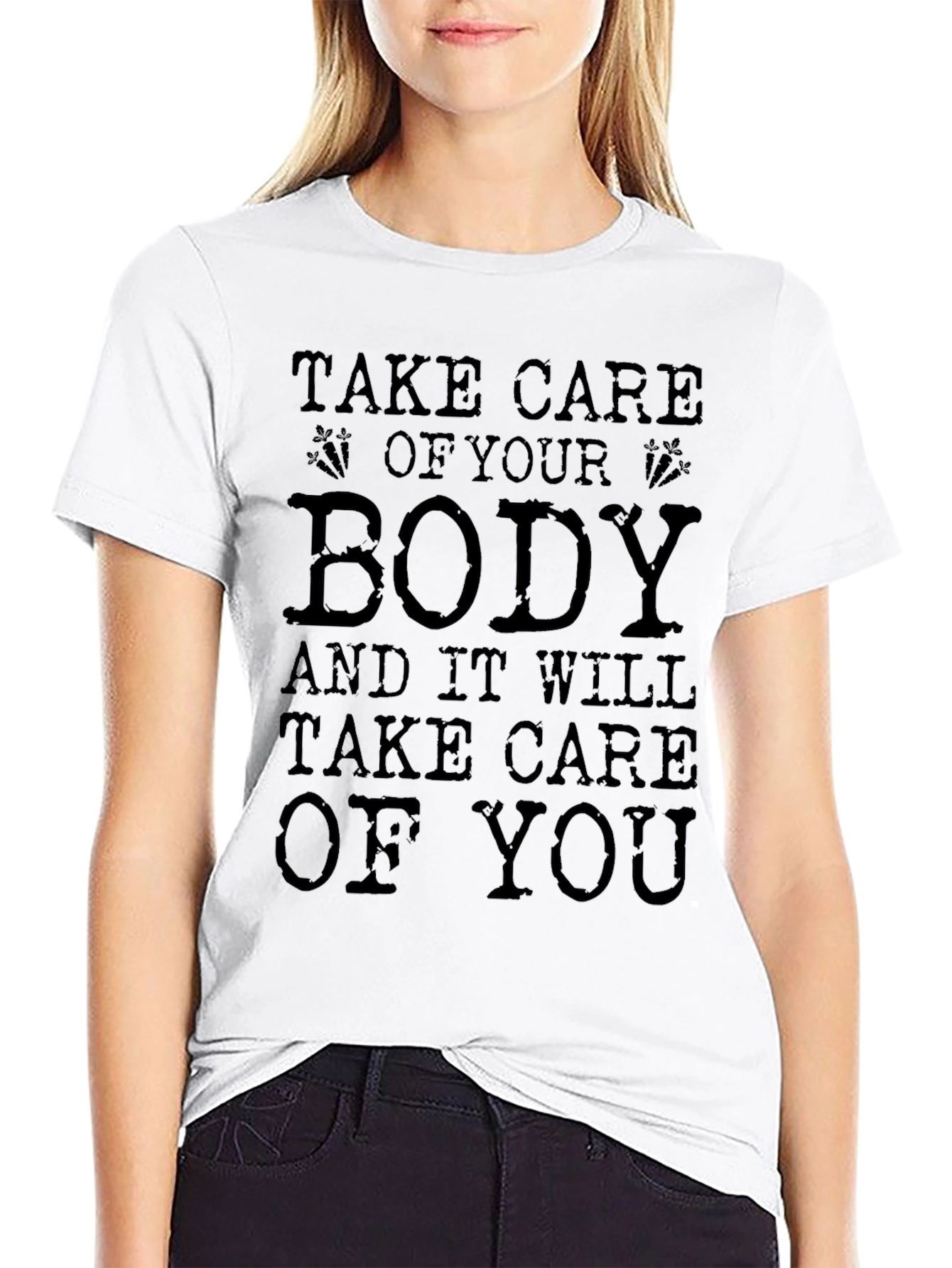 Black Tee: Take Care Of Your Body Graphic
