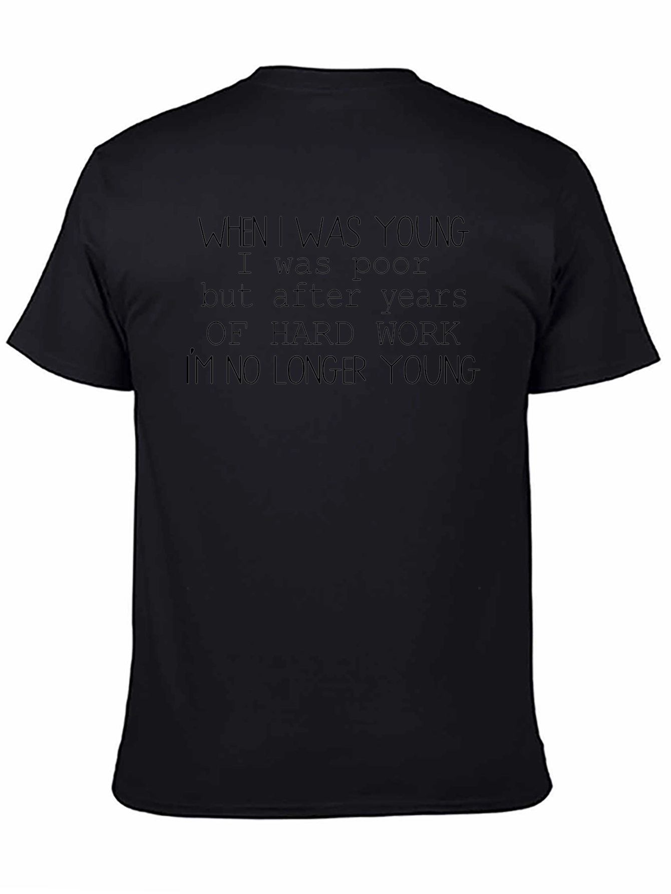 Humorous Young and Poor Graphic Tee