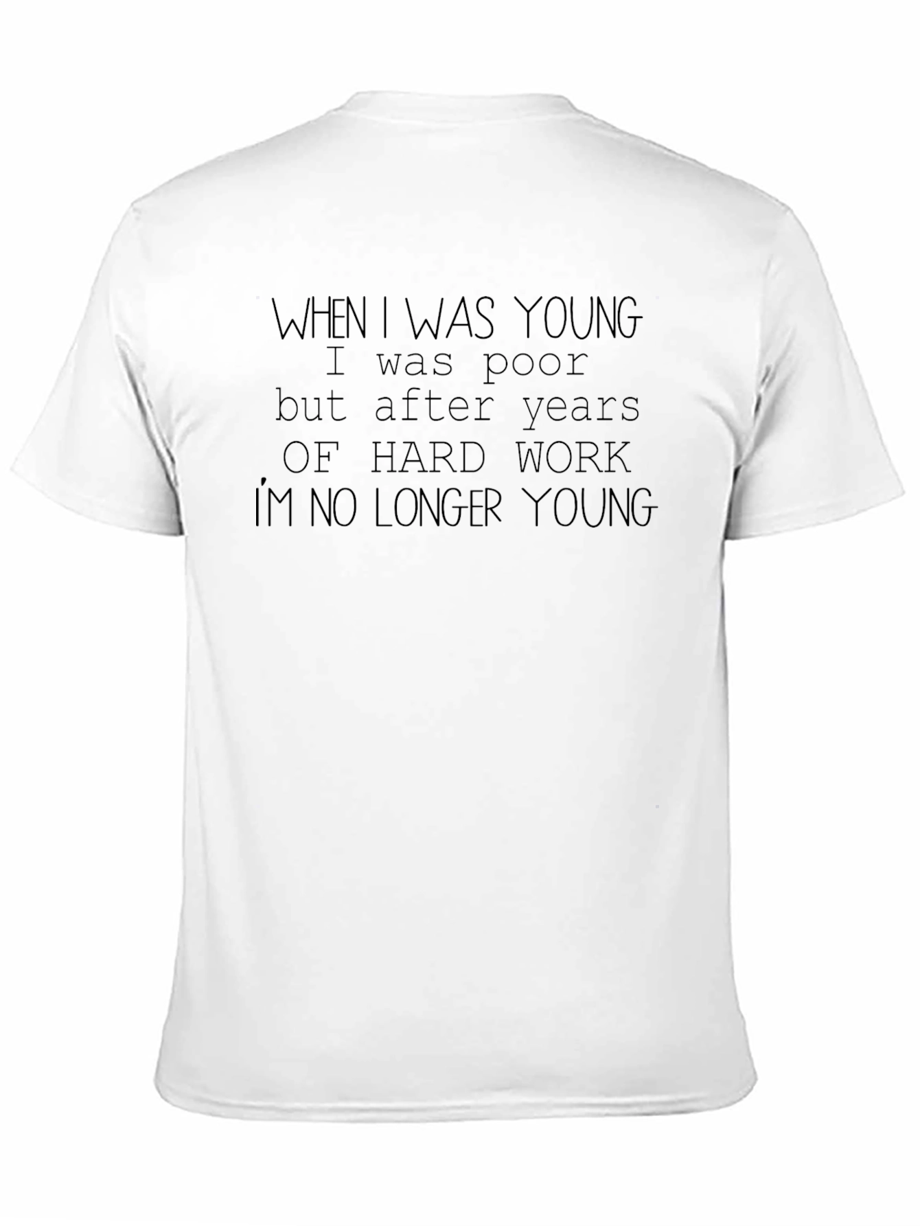 Humorous Young and Poor Graphic Tee