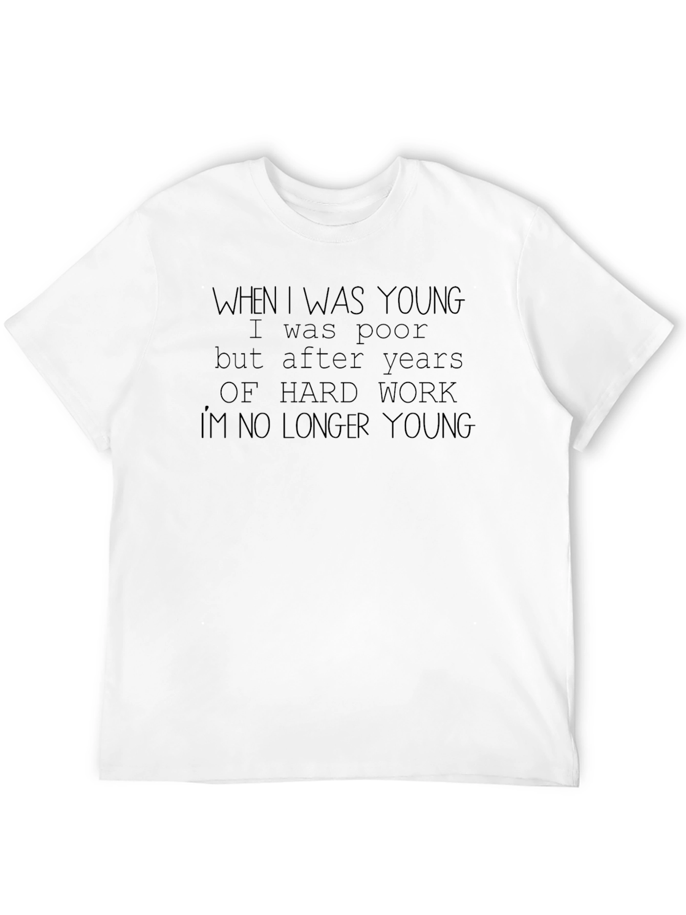Humorous Young and Poor Graphic Tee