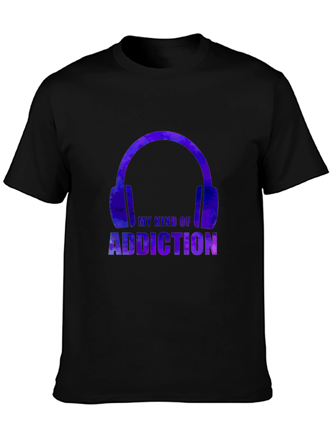 My Kind Of Addiction T-Shirt - Headphones Design