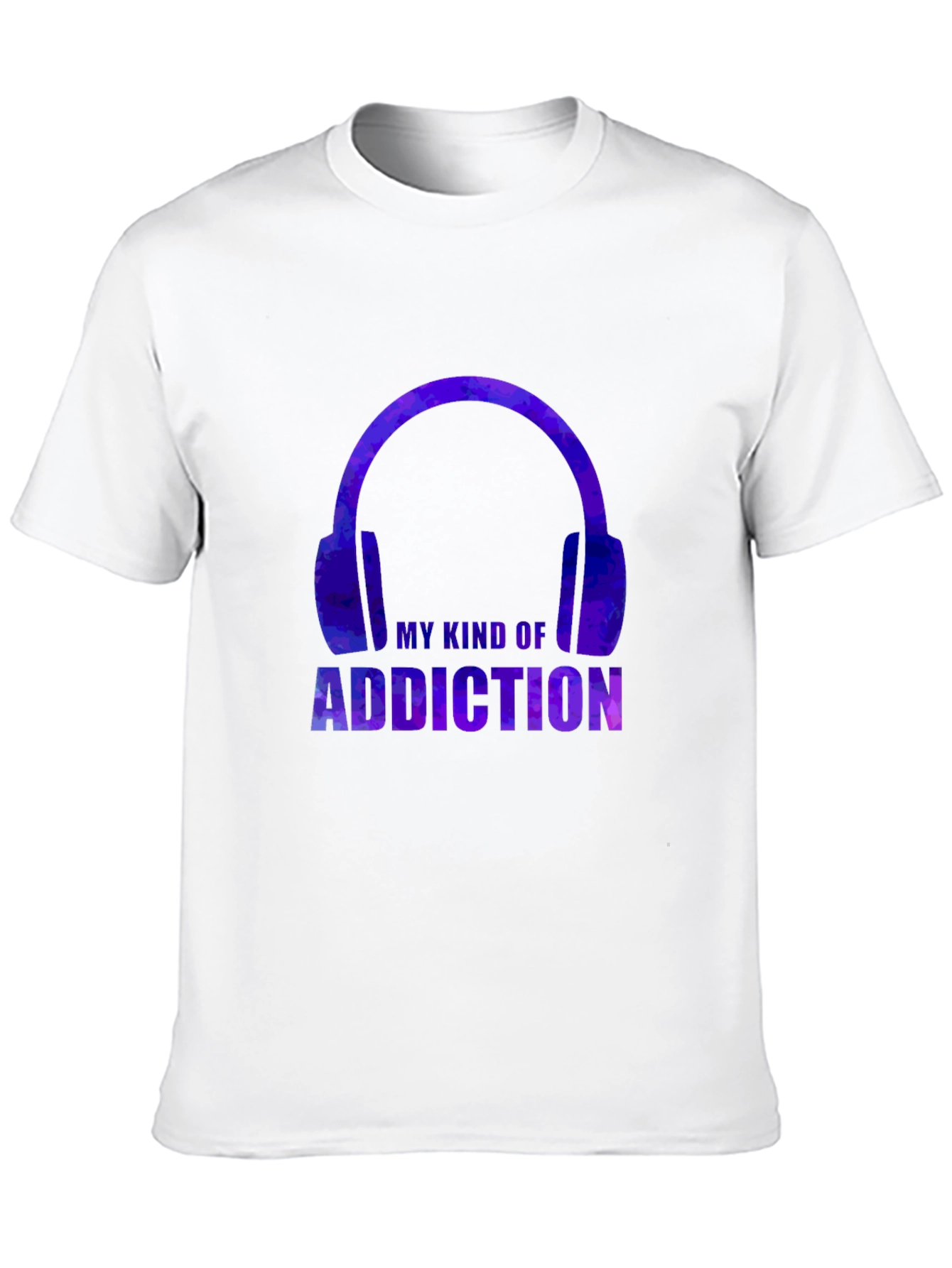 My Kind Of Addiction T-Shirt - Headphones Design