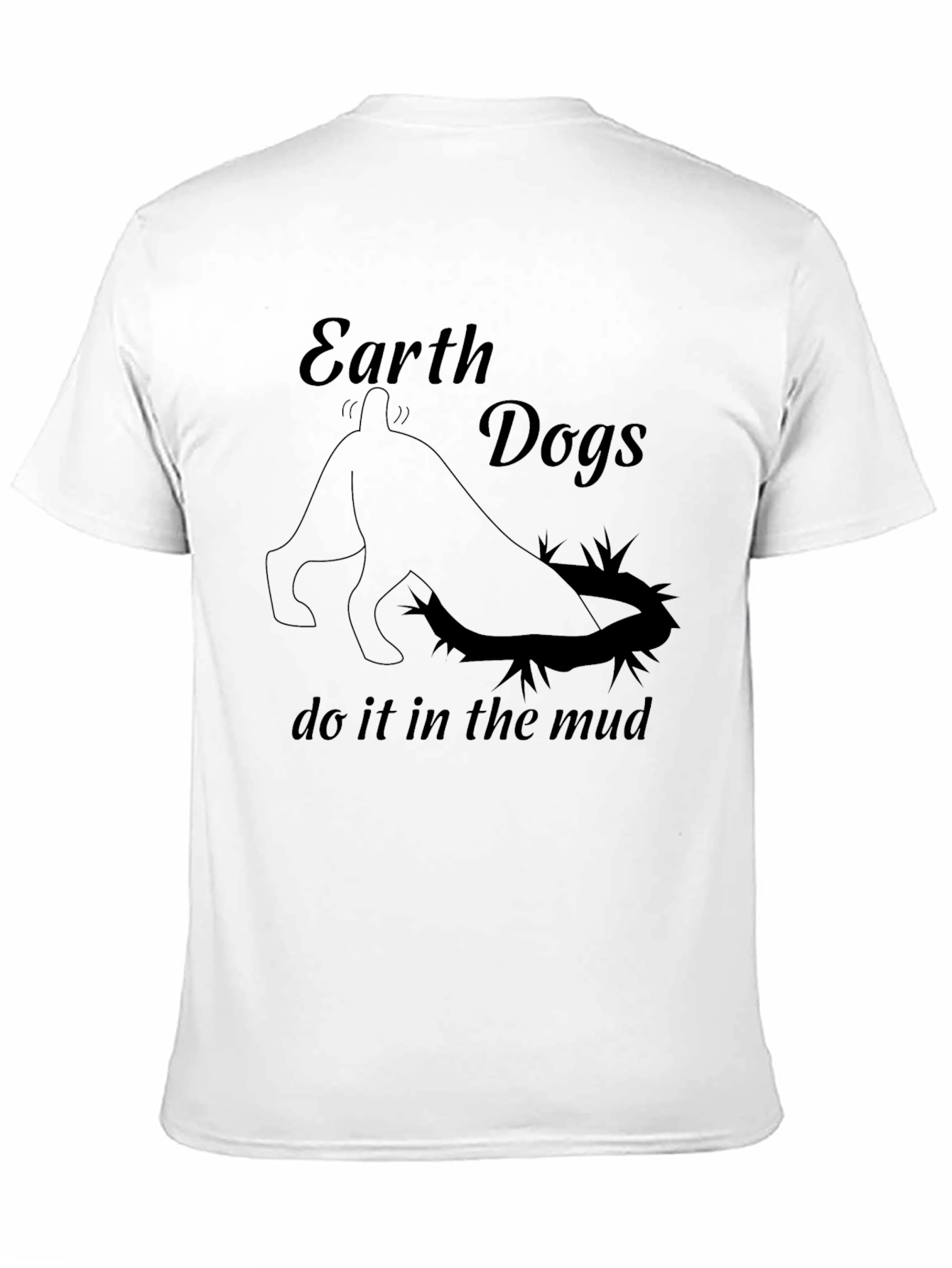 Earth Dogs Mud T-Shirt