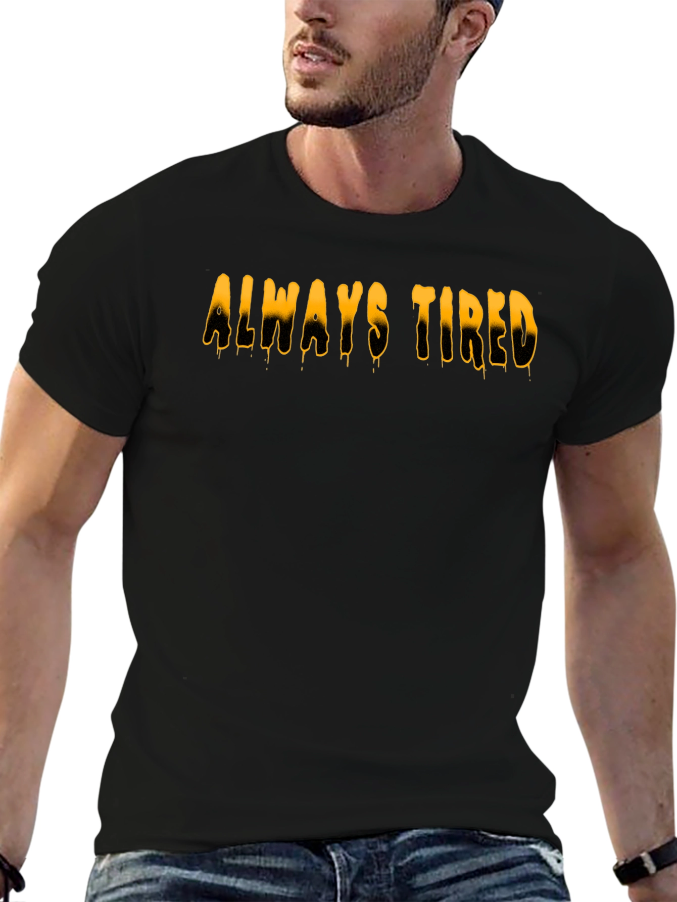 Always Tired Graphic Tee - Black Cotton Casual T-Shirt