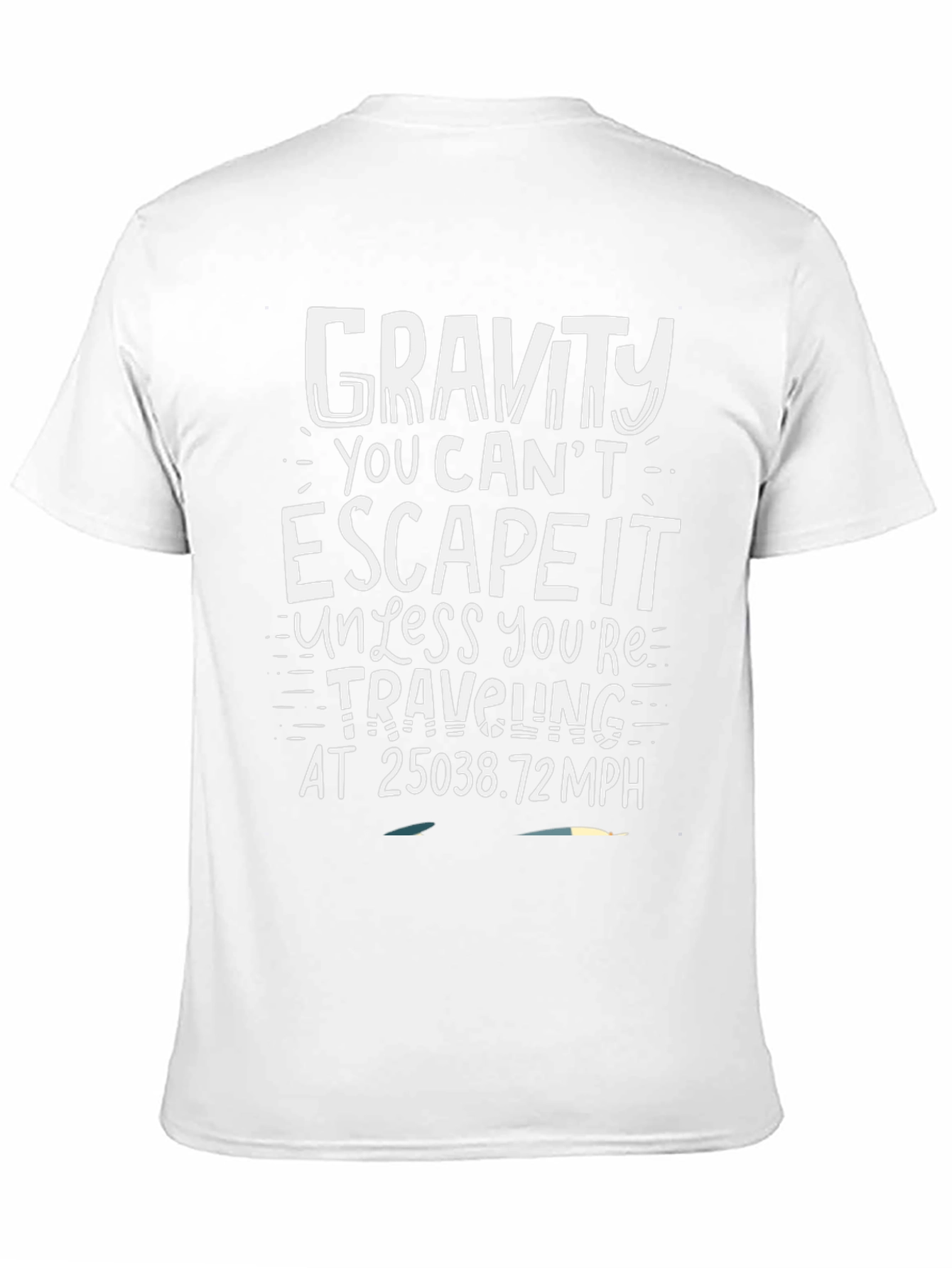 Gravity Escape Funny Graphic T-Shirt