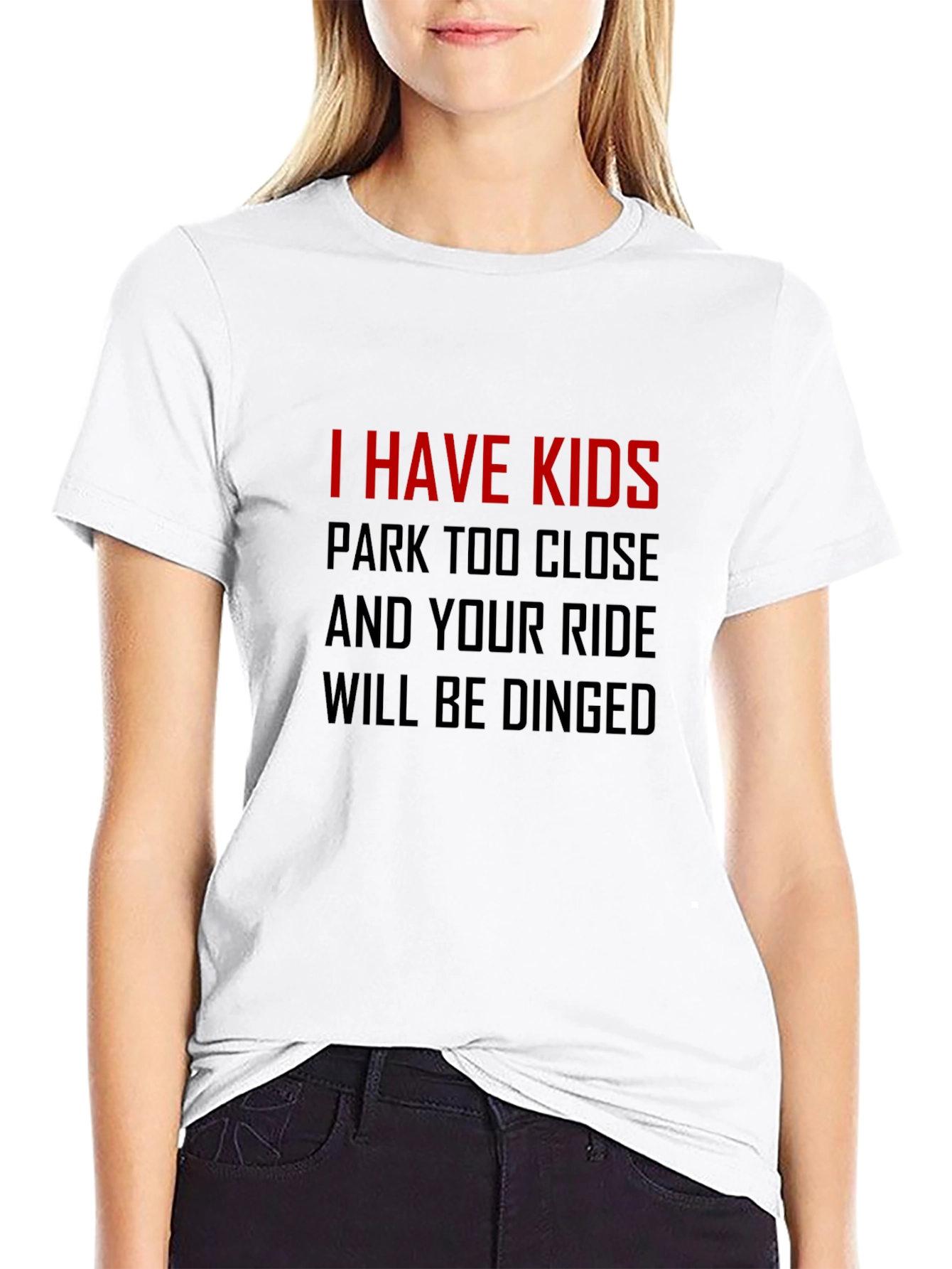 I Have Kids T-Shirt - Funny Parenting Tee