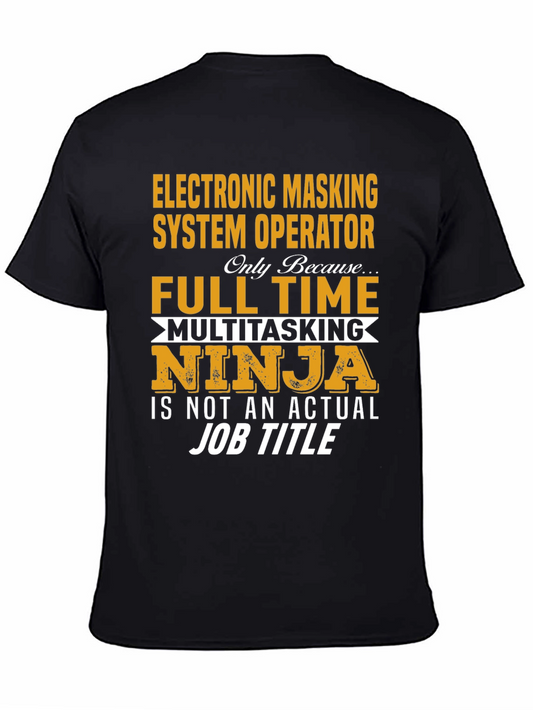 Electronic Masking System Operator T-Shirt