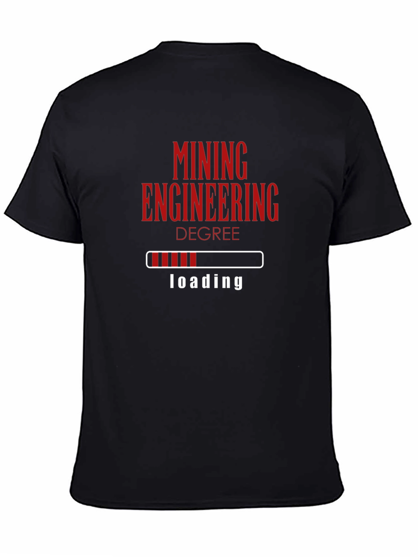 Mining Engineering Degree Loading T-Shirt