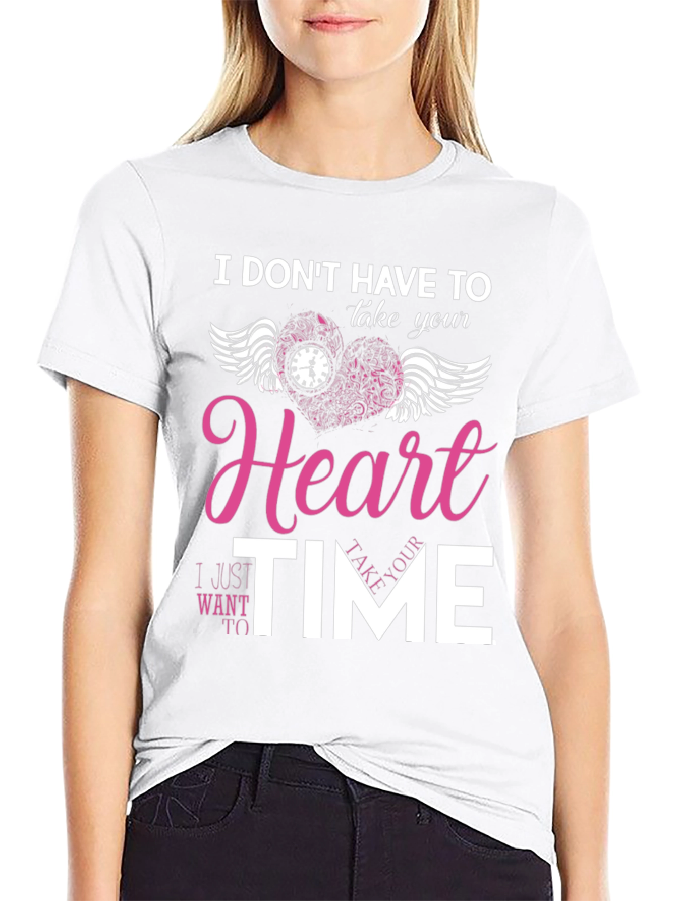 I Dont Have To Take Your Heart T-Shirt