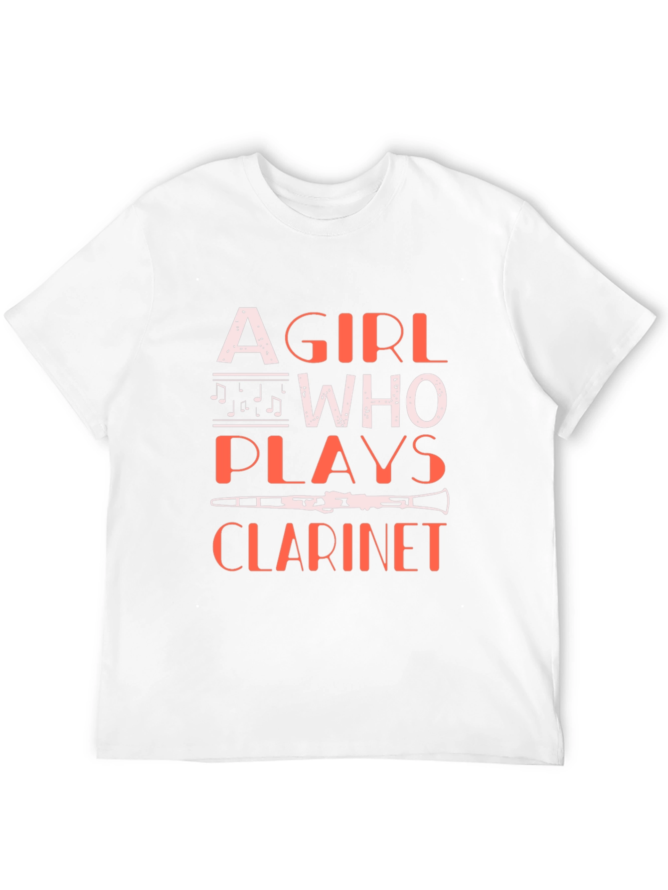 Girl Who Plays Clarinet T-Shirt - Music Lover Tee