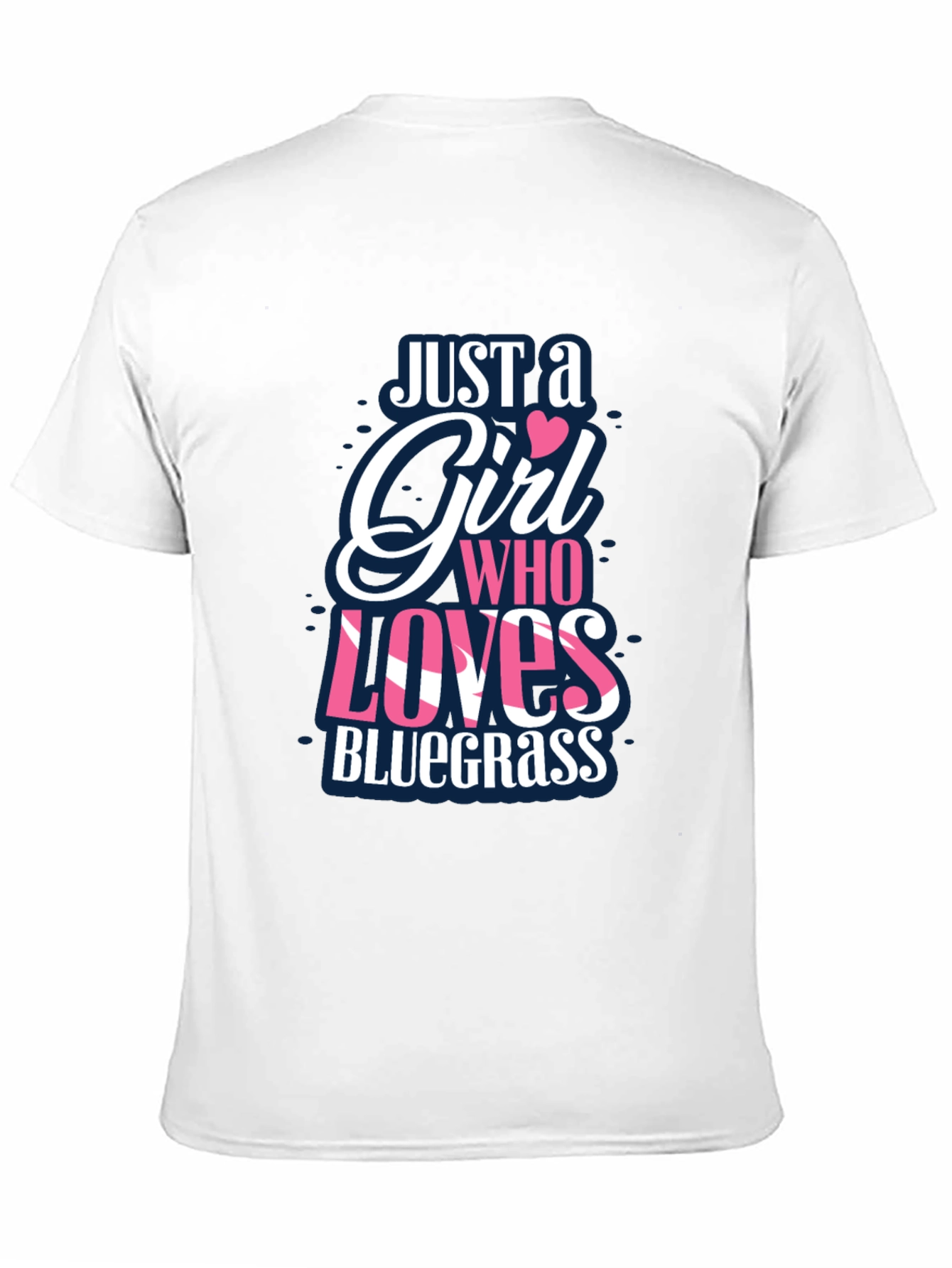 Just A Girl Who Loves Bluegrass T-Shirt