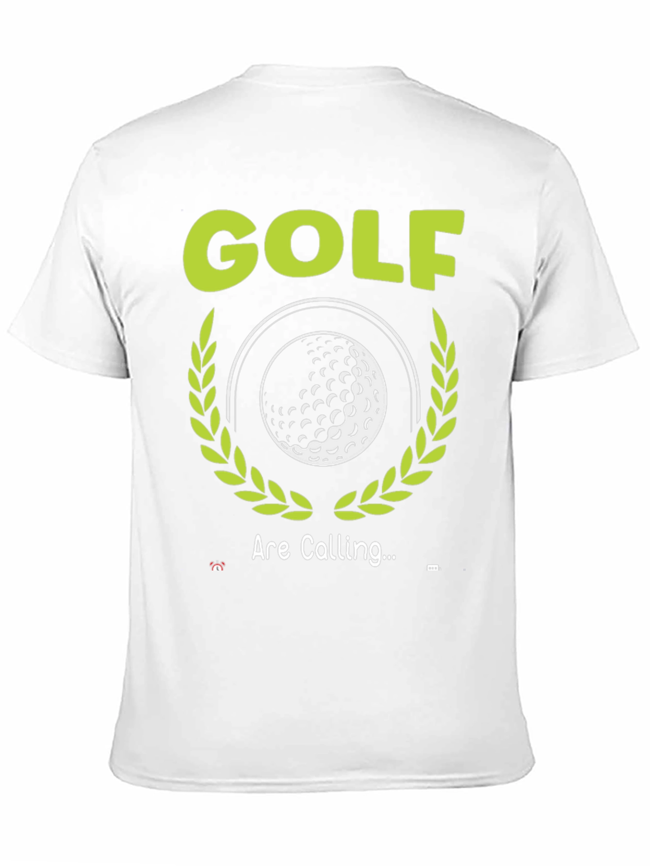 Golf Are Calling T-Shirt - Golfers Tee