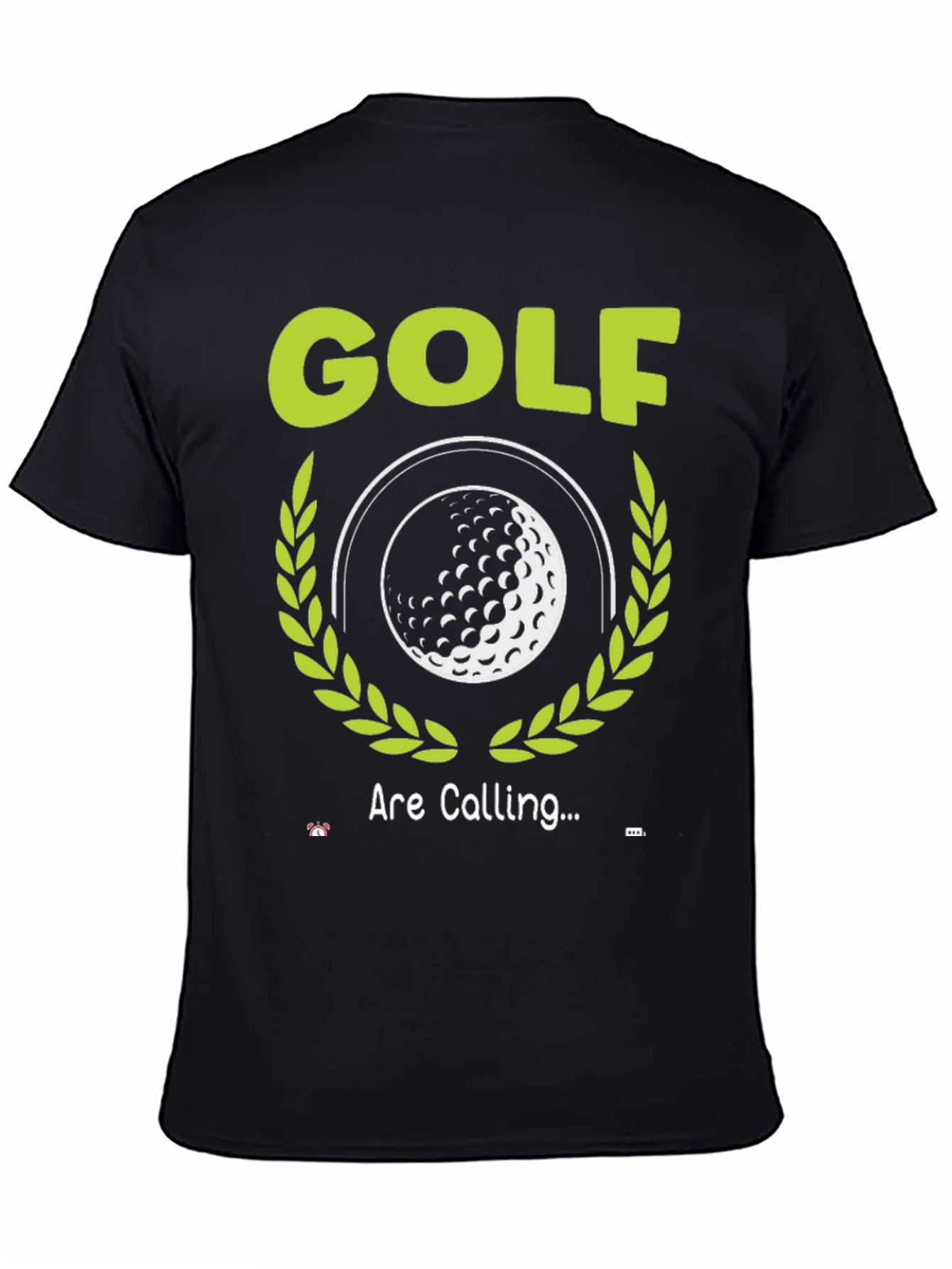 Golf Are Calling T-Shirt - Golfers Tee