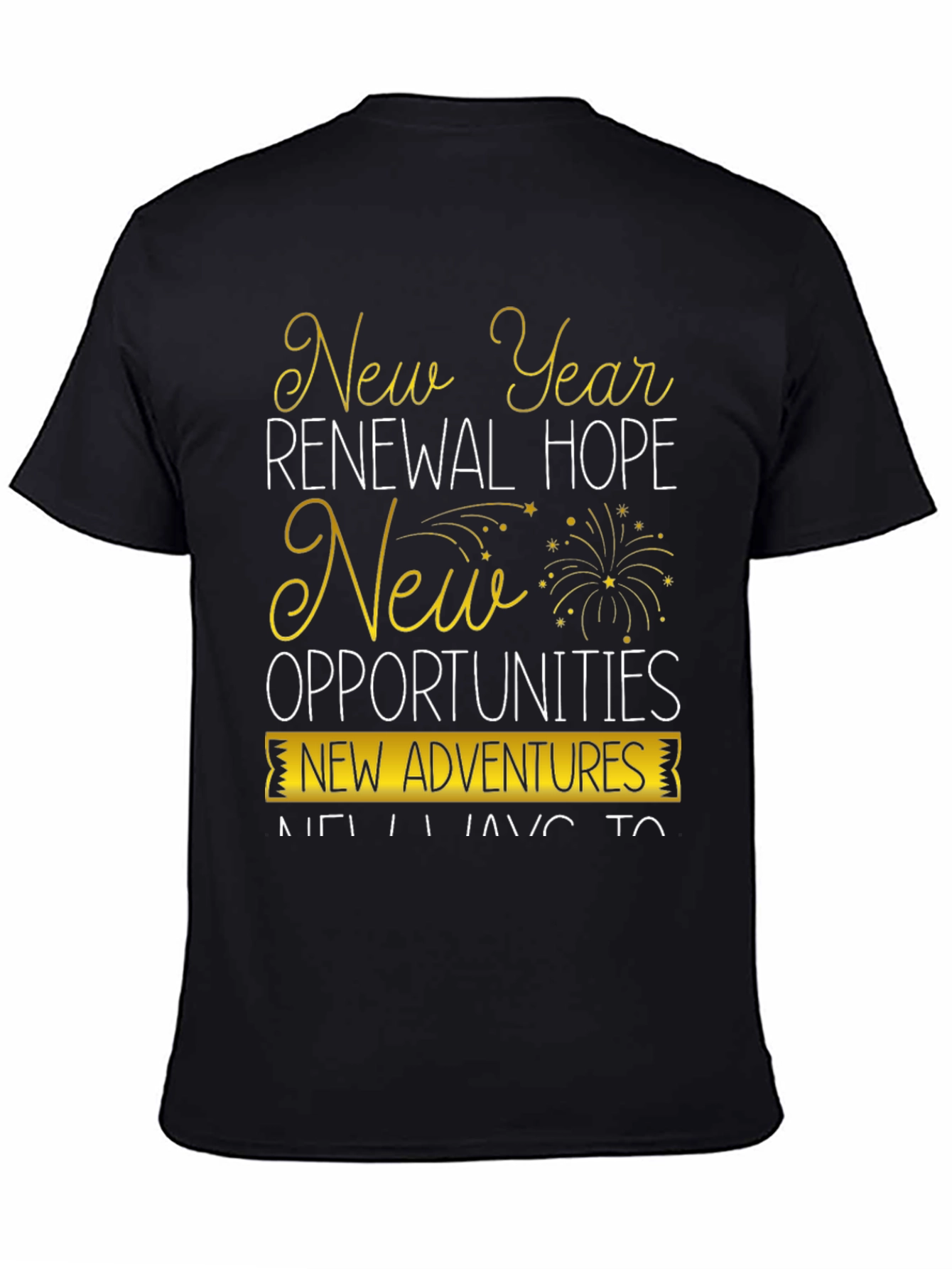 New Year Renewal Hope T-Shirt - New Adventures