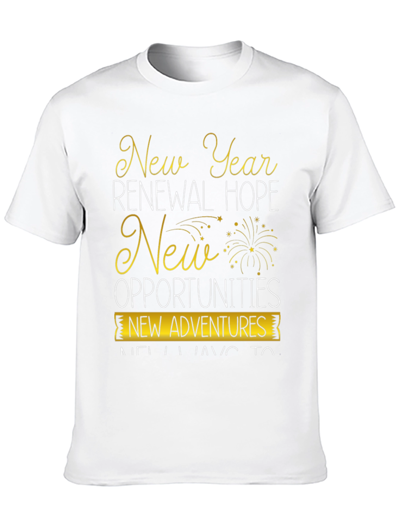 New Year Renewal Hope T-Shirt - New Adventures