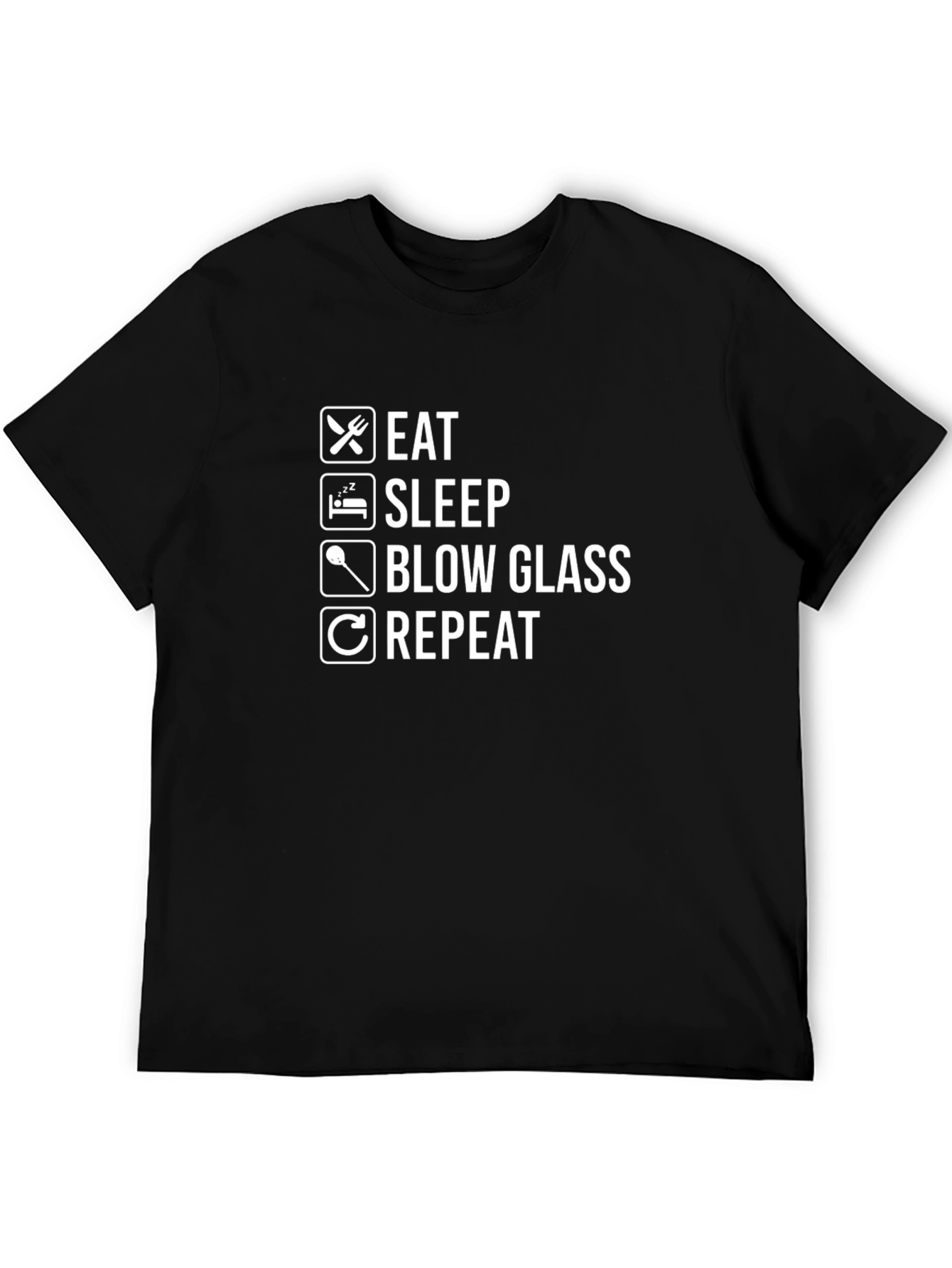 Eat Sleep Blow Glass Repeat Black T-Shirt
