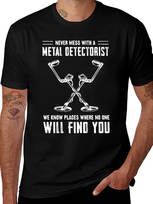 Metal Detectorist Humor T-Shirt